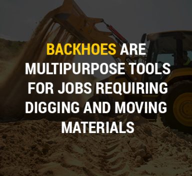 backhoes are multipurpose