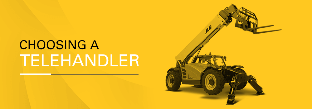 choosing a telehandler