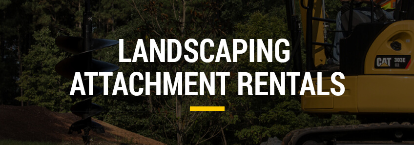 landscaping attachment rentals
