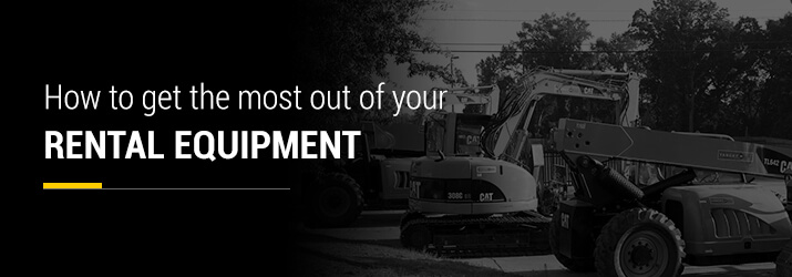 maximize rental equipment