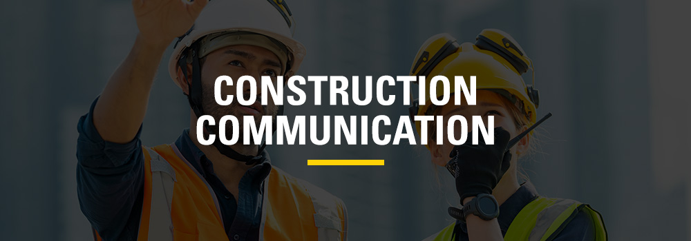 construction communication
