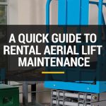 guide-to-aerial-lift-maintenance