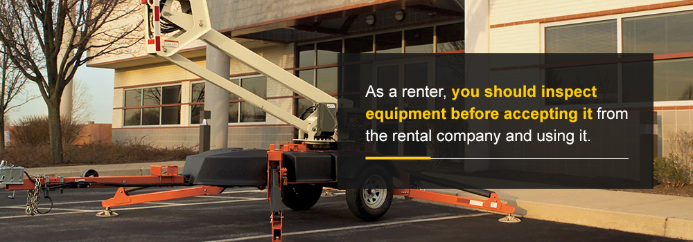 renter should inspect equipment